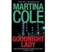 Goodnight Lady Cole, Martina (Auteur)