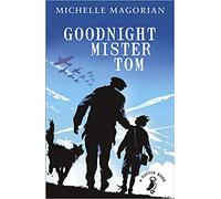 Goodnight Mister Tom A Puffin Book Paperback 3 July 2014