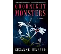 Goodnight Monsters A Novel - Suzanne Junered - She Writes Press - ebook (ePub) - Livre