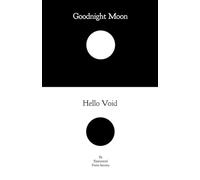 Goodnight Moon Hello Void