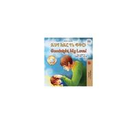 Goodnight, My Love! (Amharic English Bilingual Children's Book)