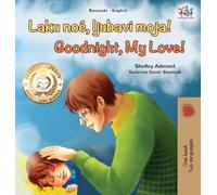 Goodnight, My Love! (Bosnian English Bilingual Children's Book)