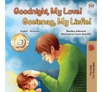 Goodnight, My Love! (English Afrikaans Bilingual Children's Book)