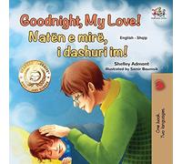 Goodnight, My Love! (English Albanian Bilingual Book For Kids)