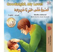 Goodnight, My Love! (English Arabic Children's Book)