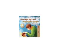 Goodnight, My Love! (English Armenian Bilingual Children's Book)