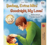 Goodnight, My Love! (Kurdish English Bilingual Children's Book)