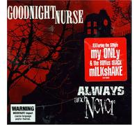 Goodnight Nurse - Always and Never (14 Tracks) Aust Excl [Import]