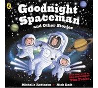 Goodnight Spaceman and Other Stories by Michelle Robinson Inconnu (Auteur)