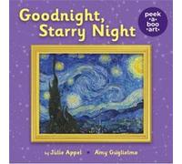 Goodnight Starry Night PeekaBoo Art by Amy GuglielmoJulie Appel Amy GuglielmoJulie Appel (Auteur)