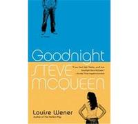 Goodnight Steve Mcqueen Louise Wener (Auteur)