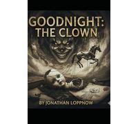 Goodnight: The Clown