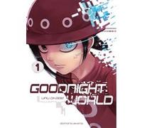Goodnight World - tome 1 Uru Okabe (Dessinateur)