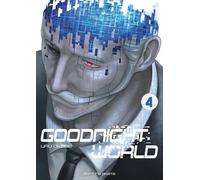 Goodnight World - Tome 4