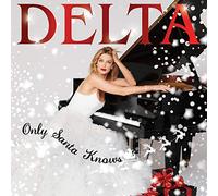 Goodrem, Delta - Only Santa Knows [Import]