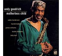 Goodrich, Andy - Motherless Child