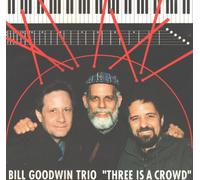 Goodwin, Bill - Three is a Crowd