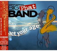 Goodwin, Gordon - Act Your Age
