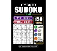 Goody The Smart Brain Hybrid Sudoku 12x12: Expert: 150 Puzzles Large Print Grid 12x12 Puzzles with Numbers 1-6 and Letters A-F for Adults & Seniors, ... 6x9, 1 Puzzle per Page, 6 Solutions per Page.