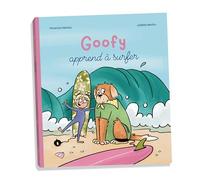 Goofy apprend à surfer - Florence Delcloy - Chocolatine Editions - cartonné - Album jeunesse