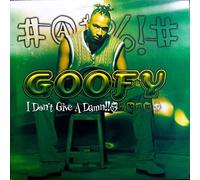 Goofy - I Don't Give a Damn