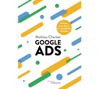 Google Ads: 60 fiches pour obtenir les certifications officielles