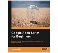 Google Apps Script For Beginners