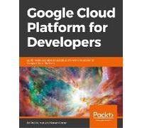 Google Cloud Platform For Developers