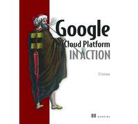 Google Cloud Platform in Action