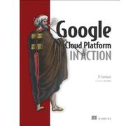 Google Cloud Platform in Action
