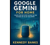 Google Gemini for Home: Your Step-by-Step Guide to the Future of AI in the Home