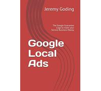 Google Local Ads: The Google Guarantee Logo to make your Service Business Money