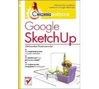 Google SketchUp. Exercices pratiques