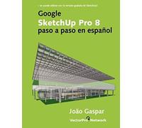 Google Sketchup Pro 8 Paso A Paso En Español