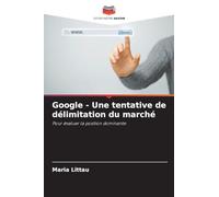 Google - Une tentative de délimitation du marché