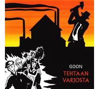 Goon - Tehtaan Varjosta [Import]