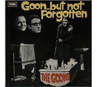 Goons, The - Goon ... But Not Forgotten