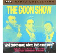 Goons, the - There's More Where That Ca