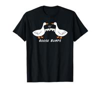 Goose Bumps Funny oies Gander Jeu de Mots Humoristique Papa Blague Amateur T-Shirt