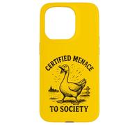 Goose Certified Menace to Society Farm Bird Humour Coque pour iPhone 15 Pro