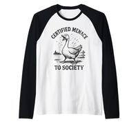 Goose Certified Menace to Society Farm Bird Humour Manche Raglan