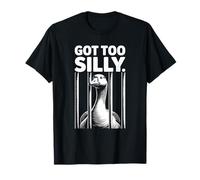 Goose Jailbird Meme Got Too Silly Jeu de Mots drôle T-Shirt
