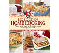 Gooseberry Patch Big Book of Home Cooking: Favorite Family Recipes, Tips & Ideas for Delicious Comforting Food at its Best