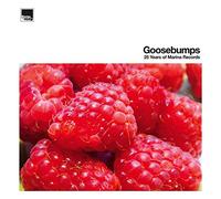 Goosebumps-25 Years of Marina Records