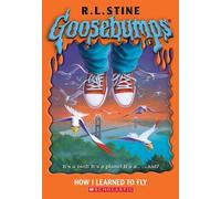 Goosebumps #52: How I Learned To Fly