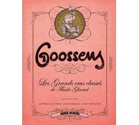 Goossens - Les Grands Crus classés de Fluide Glacial - tome 03 - Daniel Goossens - Fluide Glacial-Audie - cartonné - Bande dessinée