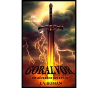 GORALVOR, “DIE MORGENRÖTE”: DIE RÜCKKEHR DES ERBEN