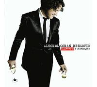 Goran BregoviÄ - Alkohol