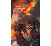 Goran LeoThor, The Three Devils and The Wicked Kindom of Britonica part 3: The Black Swan and the Fire Dragon