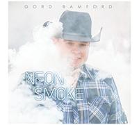 Gord Bamford - Neon Smoke [Cd] Canada - Import